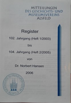 Register 102. Jahrgang (Heft 1/2003) bis 104. Jahrgang (Heft 2/2005) von Hansen,  Norbert