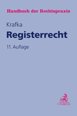 Registerrecht von Keidel,  Helmut, Keidel,  Theodor, Krafka,  Alexander, Kühn,  Ulrich, Schmatz,  Hans, Stöber,  Kurt, Willer,  Heinz