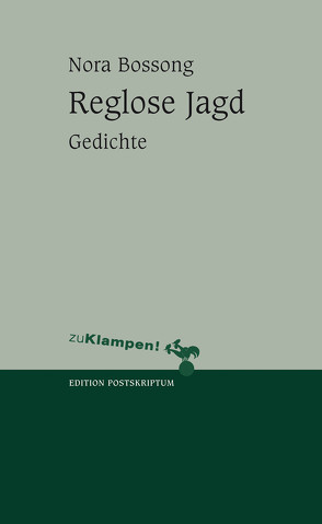 Reglose Jagd von Bossong,  Nora