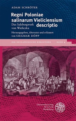 Regni Poloniae salinarum Vieliciensium descriptio von Döpp,  Siegmar, Schröter,  Adam