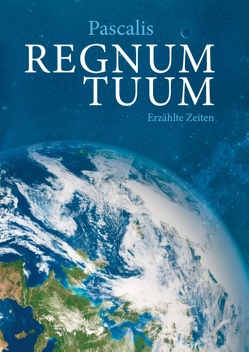 Regnum tuum von Pascalis