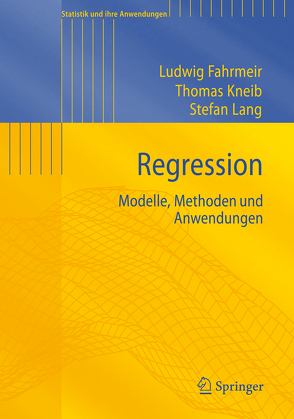 Regression von Fahrmeir,  Ludwig, Kneib,  Thomas, Lang,  Stefan