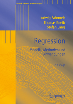 Regression von Fahrmeir,  Ludwig, Kneib,  Thomas, Lang,  Stefan