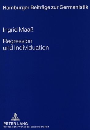 Regression und Individuation von Maass,  Ingrid