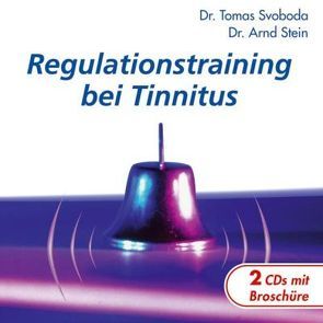 Regulationstraining bei Tinnitus von Stein,  Arnd, Svoboda,  Tomas