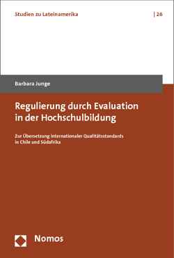 Regulierung durch Evaluation in der Hochschulbildung von Junge,  Barbara