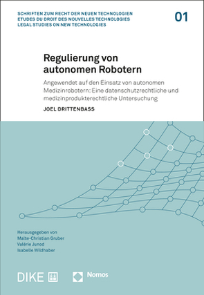 Regulierung von autonomen Robotern von Drittenbass,  Joel