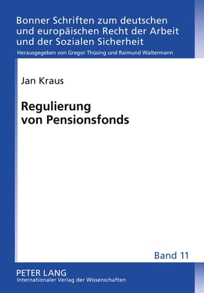 Regulierung von Pensionsfonds von Kraus,  Jan