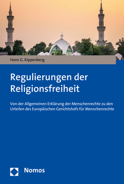 Regulierungen der Religionsfreiheit von Kippenberg,  Hans G.