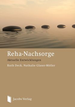 Reha Nachsorge von Deck,  Ruth, Glaser-Möller,  Nathalie