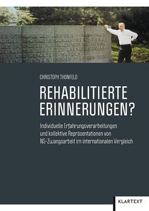 Rehabilitierte Erinnerungen? von Thonfeld,  Christoph