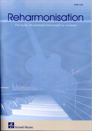 Reharmonisation von Schell,  Felix