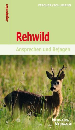 Rehwild von Fischer,  Manfred, Schumann,  Hans-Georg