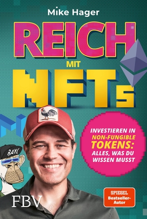 Reich mit NFTs von Hager,  Mike