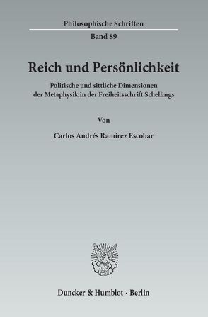 Reich und Persönlichkeit. von Ramírez Escobar,  Carlos Andrés