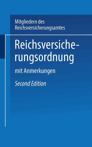 Reichs-Versicherungsordnung von Mitglieder des Reichsversicherungsamts