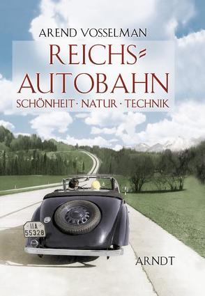 Reichsautobahn von Vosselman,  Arend