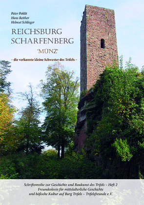 Reichsburg Scharfenberg von Pohlit,  Peter, Reither,  Hans, Schlieger,  Helmut