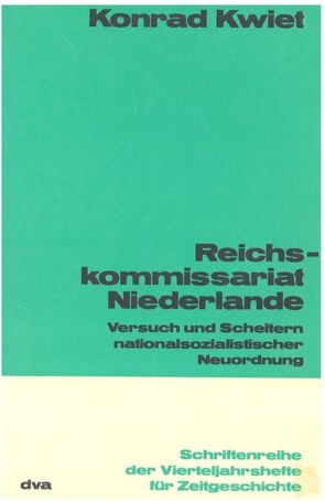 Reichskommissariat Niederlande von Kwiet,  Konrad