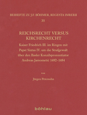 Reichsrecht versus Kirchenrecht von Petersohn,  Jürgen