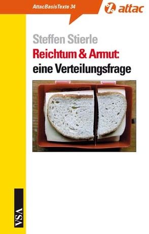 Reichtum & Armut: eine Verteilungsfrage von Stierle,  Steffen
