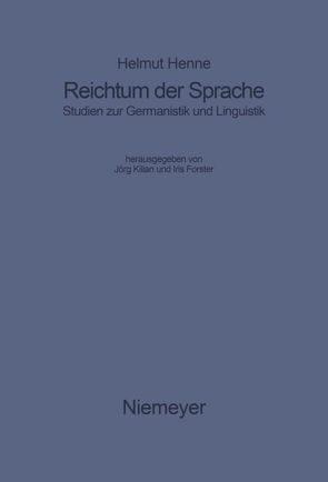 Reichtum der Sprache von Forster,  Iris, Henne,  Helmut, Kilian,  Jörg