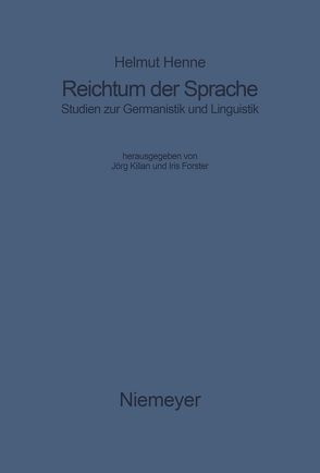 Reichtum der Sprache von Forster,  Iris, Henne,  Helmut, Kilian,  Jörg