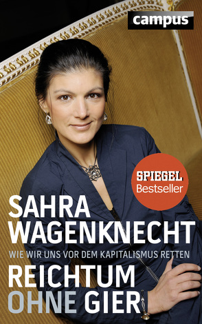 Reichtum ohne Gier von Wagenknecht,  Sahra