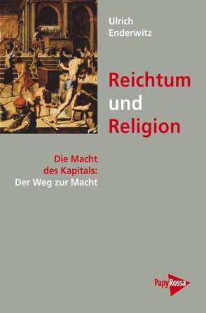 Reichtum und Religion von Enderwitz,  Ulrich