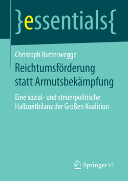 Reichtumsförderung statt Armutsbekämpfung von Butterwegge,  Christoph