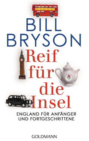 Reif für die Insel von Bryson,  Bill, Ruschmeier,  Sigrid