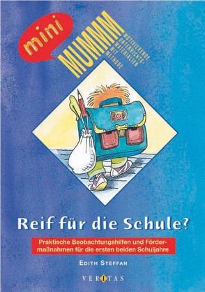 Reif für die Schule von Steffan,  Edith