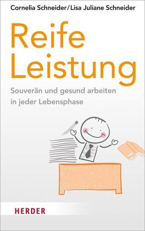 Reife Leistung von Schneider,  Cornelia, Schneider,  Lisa Juliane