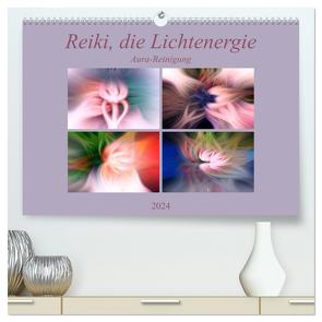 Reiki, die Lichtenergie – Aura-Reinigung (hochwertiger Premium Wandkalender 2024 DIN A2 quer), Kunstdruck in Hochglanz von Altenburger,  Monika