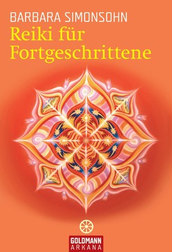 Reiki für Fortgeschrittene von Simonsohn,  Barbara