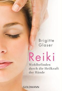 Reiki von Glaser,  Brigitte