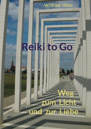 Reiki to Go von Hintz,  Wilfried