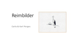 Reimbilder von Porges,  Carla, Porges,  Karl