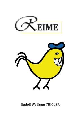 Reime von Trigler,  Rudolf Wolfram