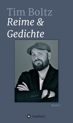 REIME & GEDICHTE von Boltz,  Tim