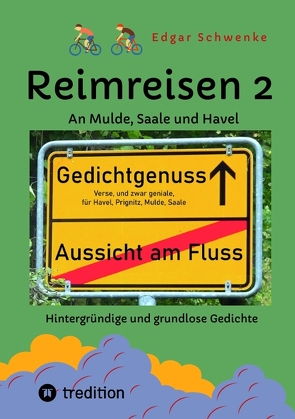 Reimreisen 2 – Von Ortsnamen und Ortsansichten zu hintergründigen und grundlosen Gedichten mit Sprachwitz von Haeseler,  Barbara, Johannsen,  Gunnar, Schwenke,  Edgar