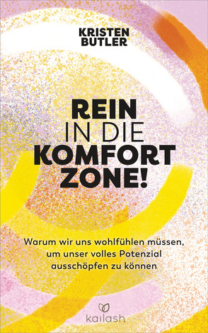 Rein in die Komfortzone! von Butler,  Kristen, Pesch,  Ursula