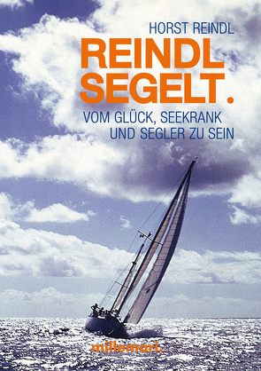 Reindl segelt von Reindl,  Horst