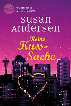 Reine Kuss-Sache von Andersen,  Susan, Martin,  Tess, Strauß,  Katja