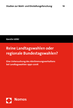 Reine Landtagswahlen oder regionale Bundestagswahlen? von Völkl,  Kerstin