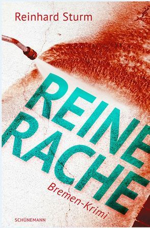 Reine Rache von Sturm,  Reinhard