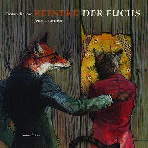 Reinecke der Fuchs von Lauströer,  Jonas, Raecke,  Renate