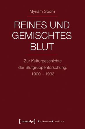 Reines und gemischtes Blut von Spörri,  Myriam