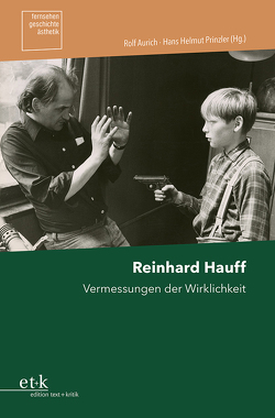 Reinhard Hauff von Aurich,  Rolf, Prinzler,  Hans Helmut