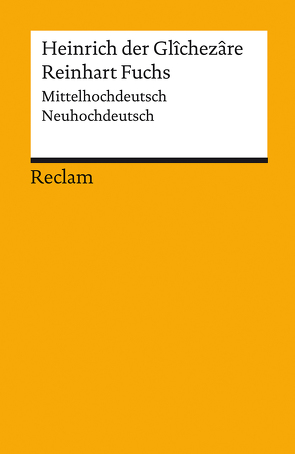 Reinhart Fuchs von Göttert,  Karl-Heinz, Heinrich der Glîchezâre